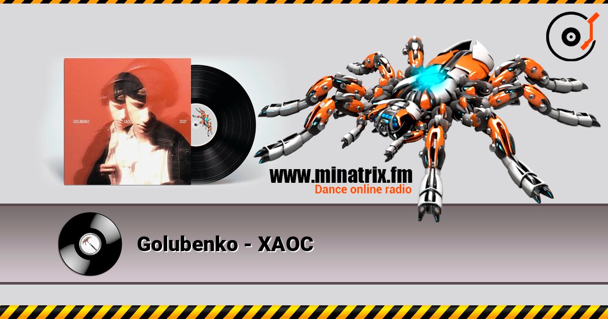 Golubenko - ХАОС online in hoher Qualität hören | Minatrix.FM
