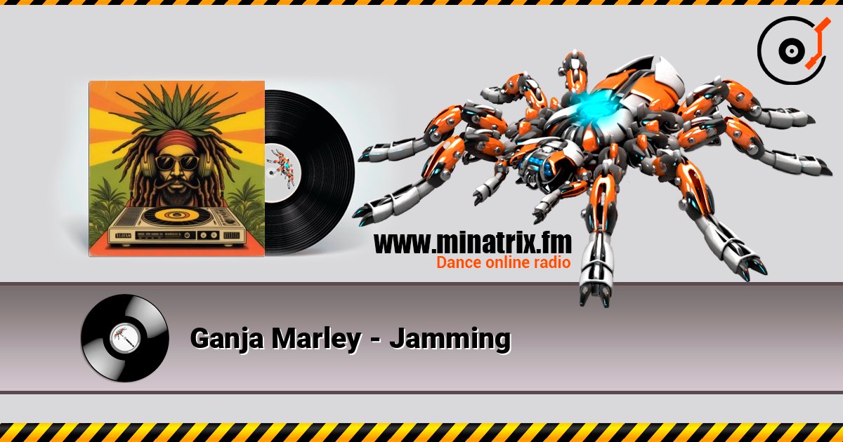 Ganja Marley - Jamming escuchar en línea en alta calidad | Minatrix.FM