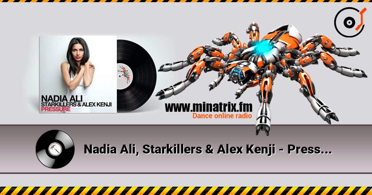 Nadia Ali, Starkillers & Alex Kenji - Pressure (Alesso Remix) слушать онлайн в высоком качестве | Minatrix.FM