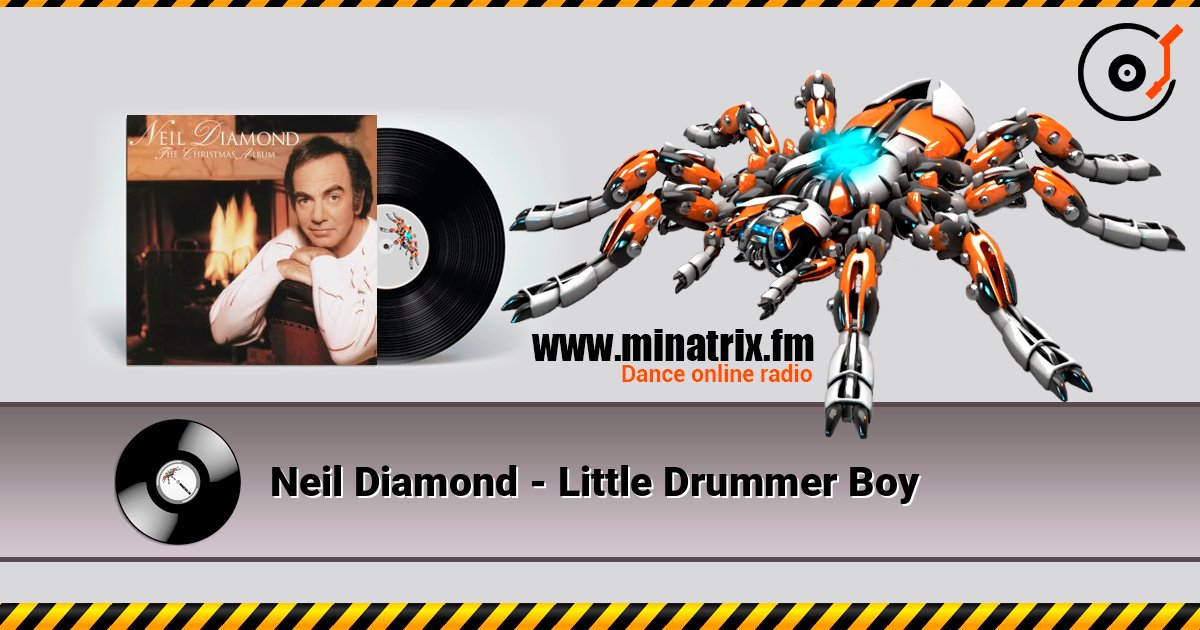 Neil Diamond - Little Drummer Boy online in hoher Qualität hören | Minatrix.FM