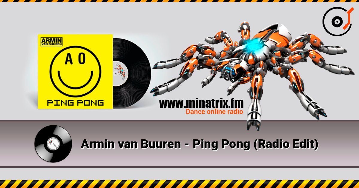 Armin van Buuren - Ping Pong (Radio Edit) слухати онлайн у високій якості | Minatrix.FM