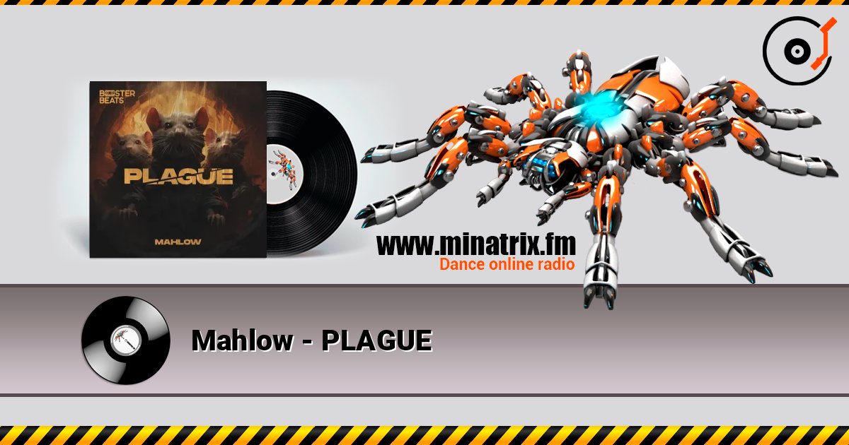Mahlow - PLAGUE 在线收听高音质 | Minatrix.FM