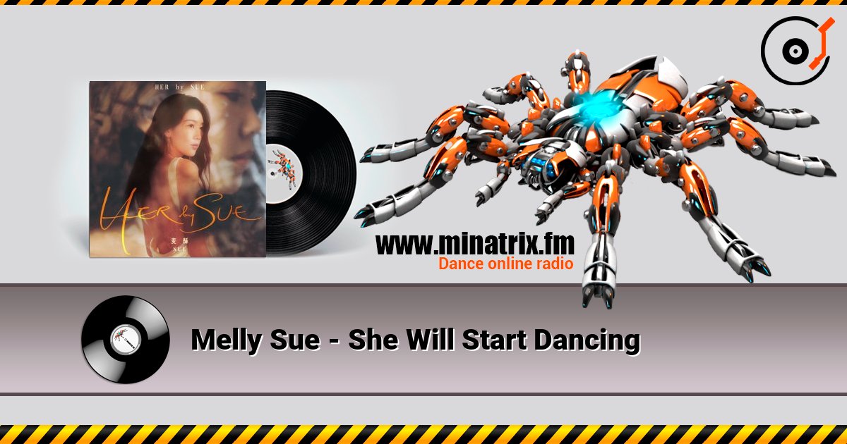 Melly Sue - She Will Start Dancing слухати онлайн у високій якості | Minatrix.FM