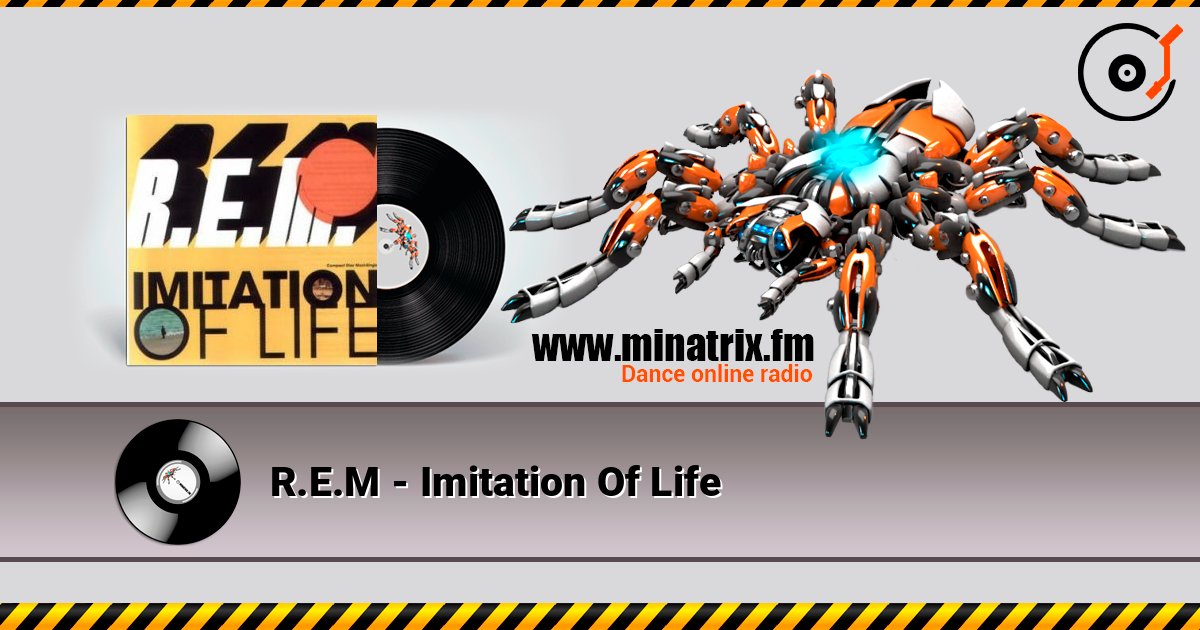 R.E.M - Imitation Of Life слушать онлайн в высоком качестве | Minatrix.FM