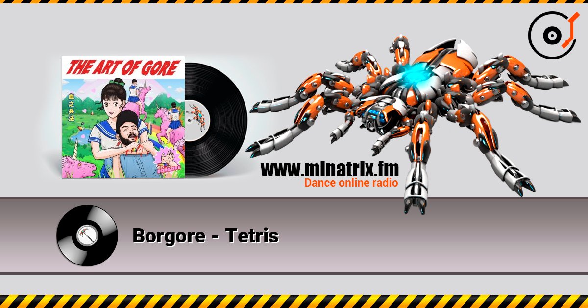 Borgore - Tetris 在线收听高音质 | Minatrix.FM