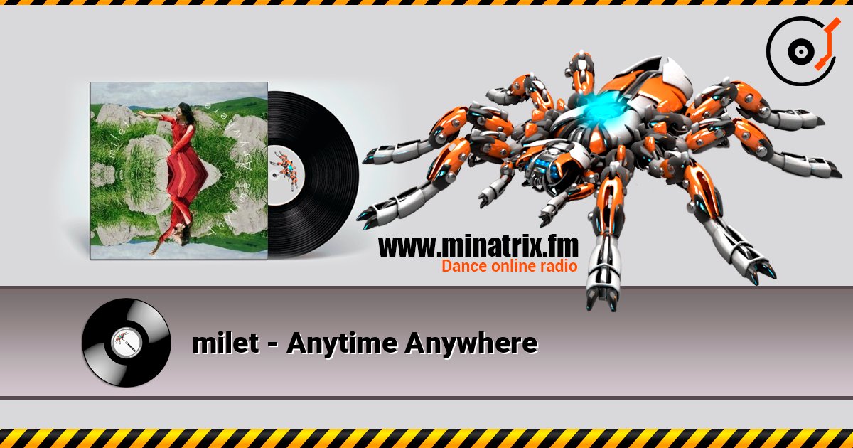 milet - Anytime Anywhere слушать онлайн в высоком качестве | Minatrix.FM