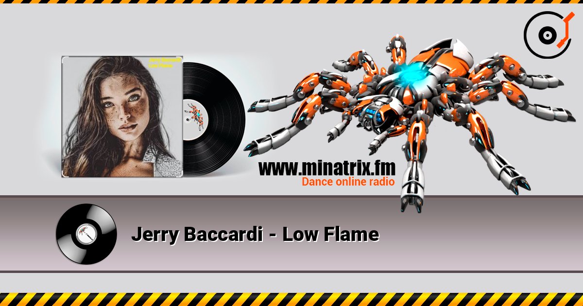 Jerry Baccardi - Low Flame слушать онлайн в высоком качестве | Minatrix.FM