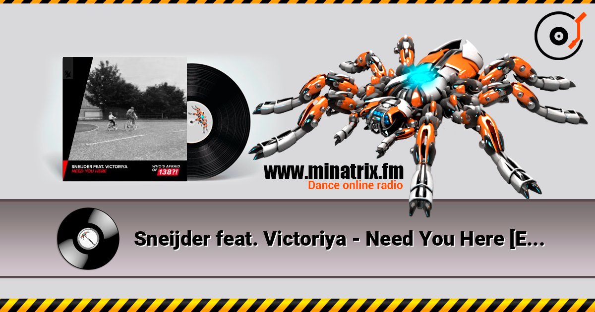 Sneijder feat. Victoriya - Need You Here [Extended Mix] online in hoher Qualität hören | Minatrix.FM