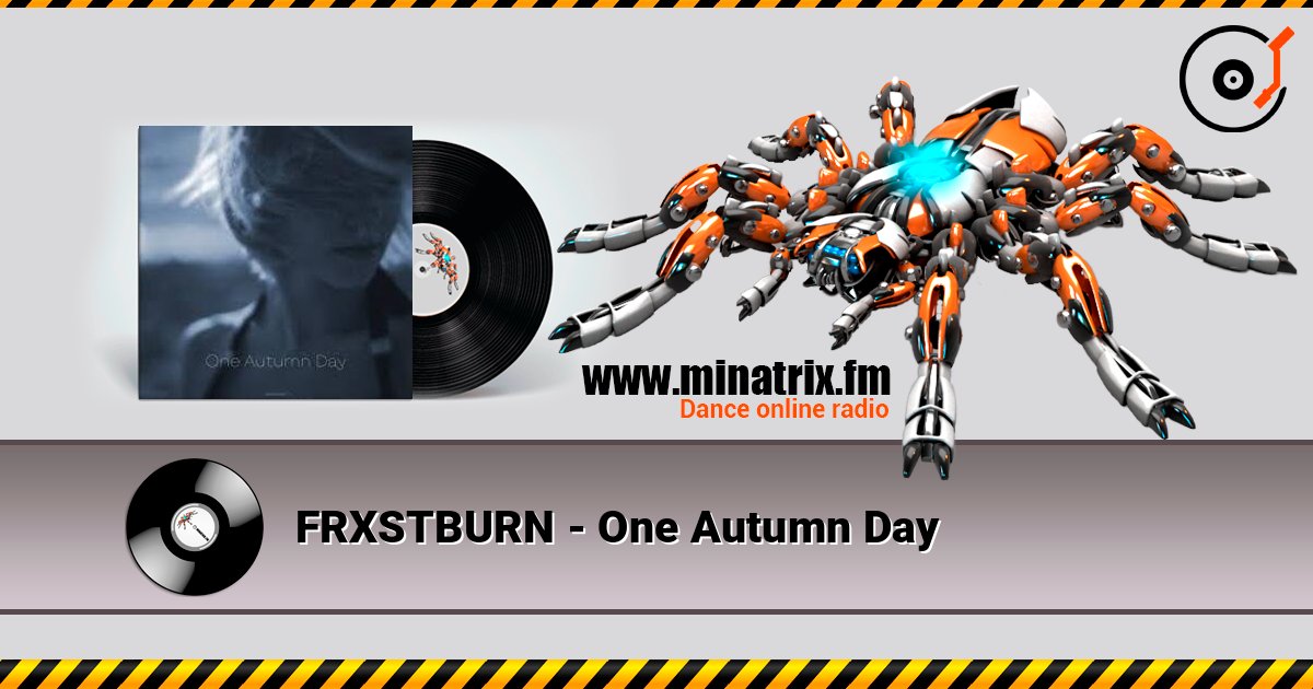 FRXSTBURN - One Autumn Day écouter en ligne en haute qualité | Minatrix.FM