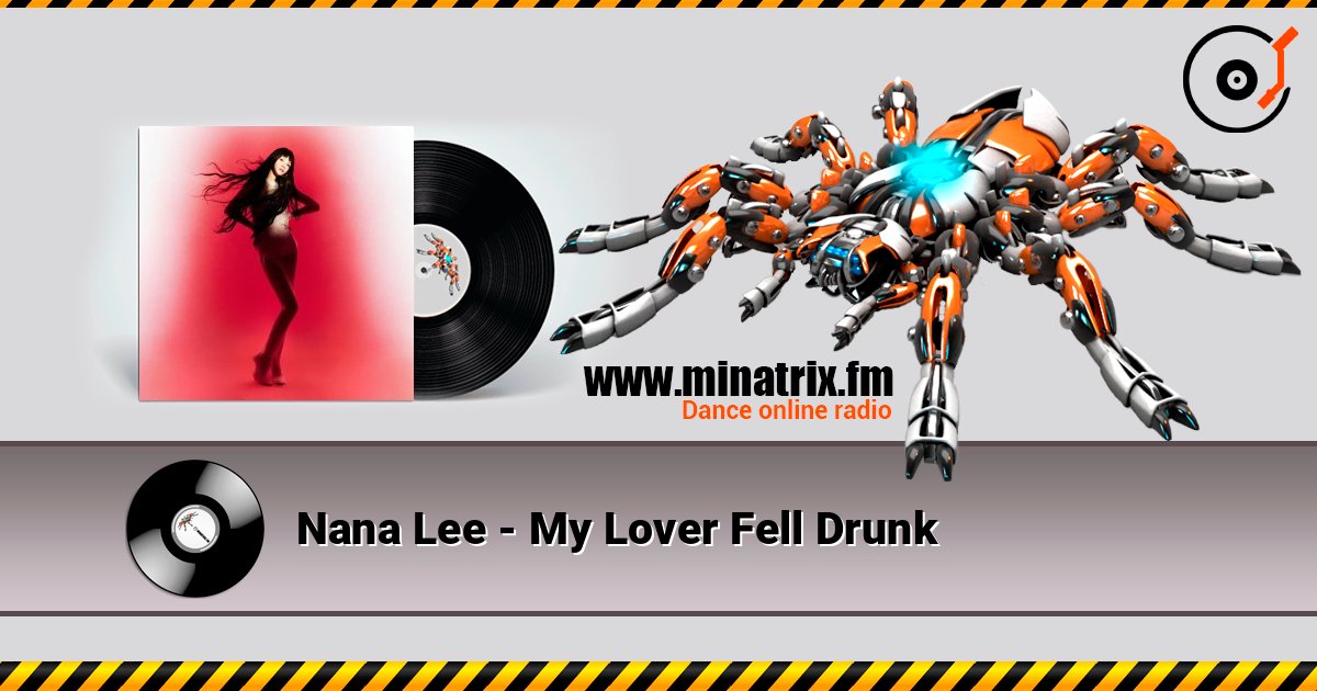Nana Lee - My Lover Fell Drunk слушать онлайн в высоком качестве | Minatrix.FM