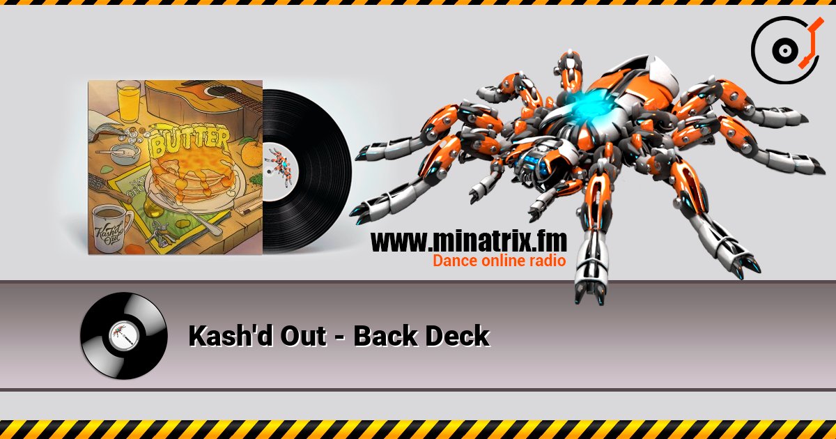 Kash'd Out - Back Deck слушать онлайн в высоком качестве | Minatrix.FM
