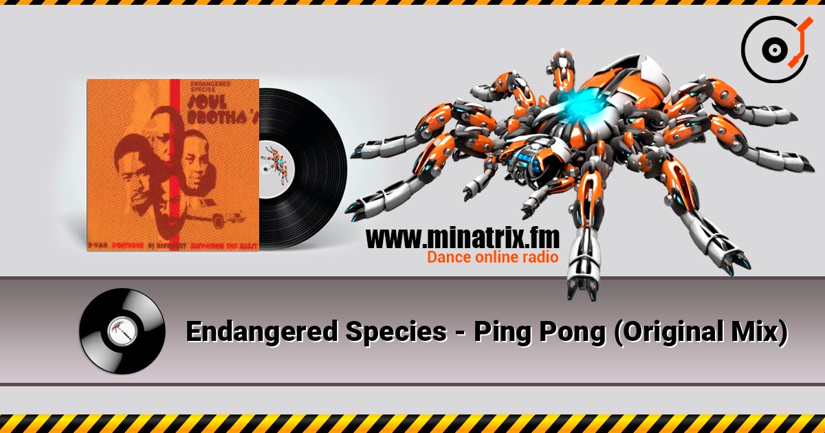 Endangered Species - Ping Pong (Original Mix) слушать онлайн в высоком качестве | Minatrix.FM