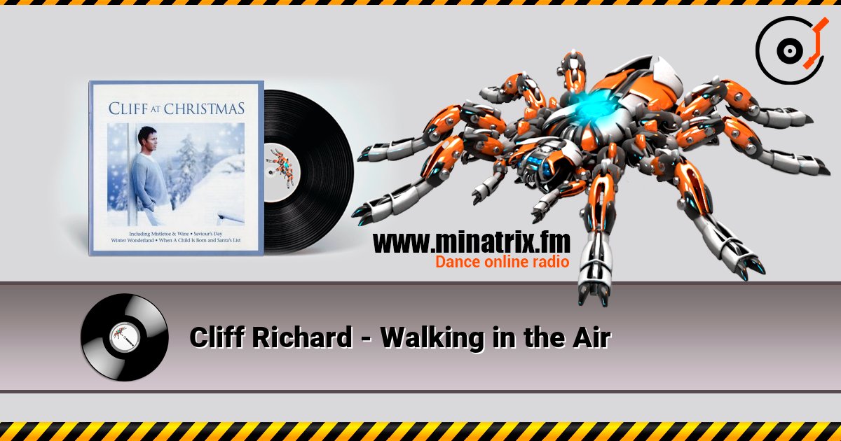 Cliff Richard - Walking in the Air слушать онлайн в высоком качестве | Minatrix.FM