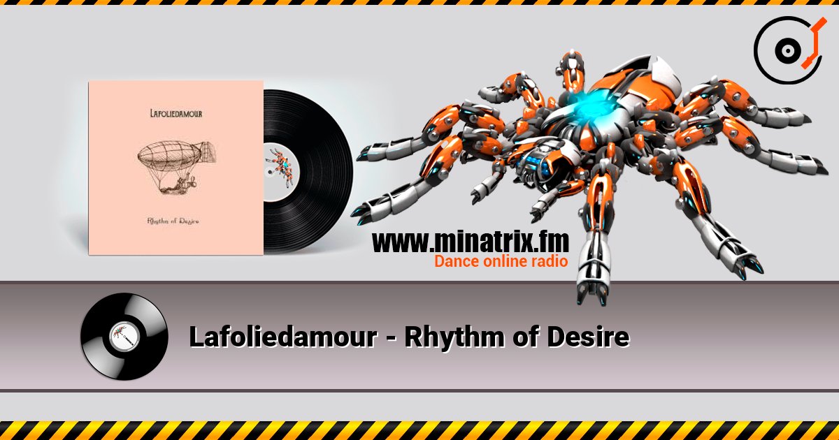 Lafoliedamour - Rhythm of Desire слушать онлайн в высоком качестве | Minatrix.FM