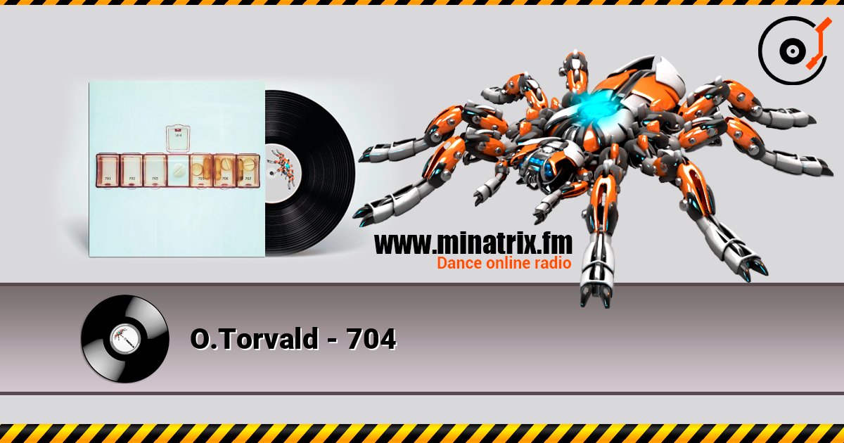 O.Torvald - 704 在线收听高音质 | Minatrix.FM