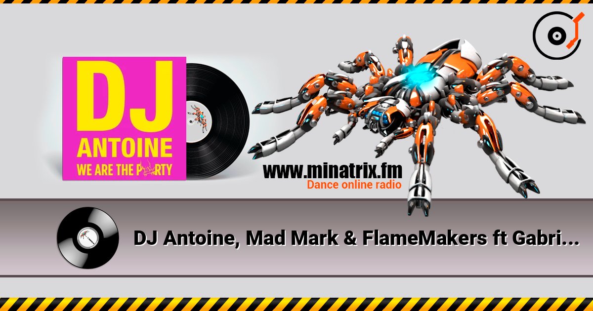 DJ Antoine, Mad Mark & FlameMakers ft Gabri Levine - So High (Radio Edit) écouter en ligne en haute qualité | Minatrix.FM