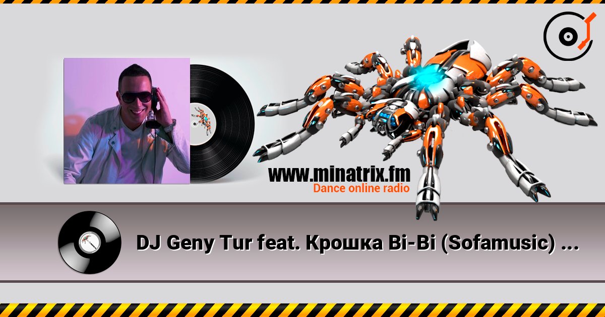 DJ Geny Tur feat. Крошка Bi-Bi (Sofamusic) - Крылья (Vitalik Solt 2K13 Remix) escuchar en línea en alta calidad | Minatrix.FM