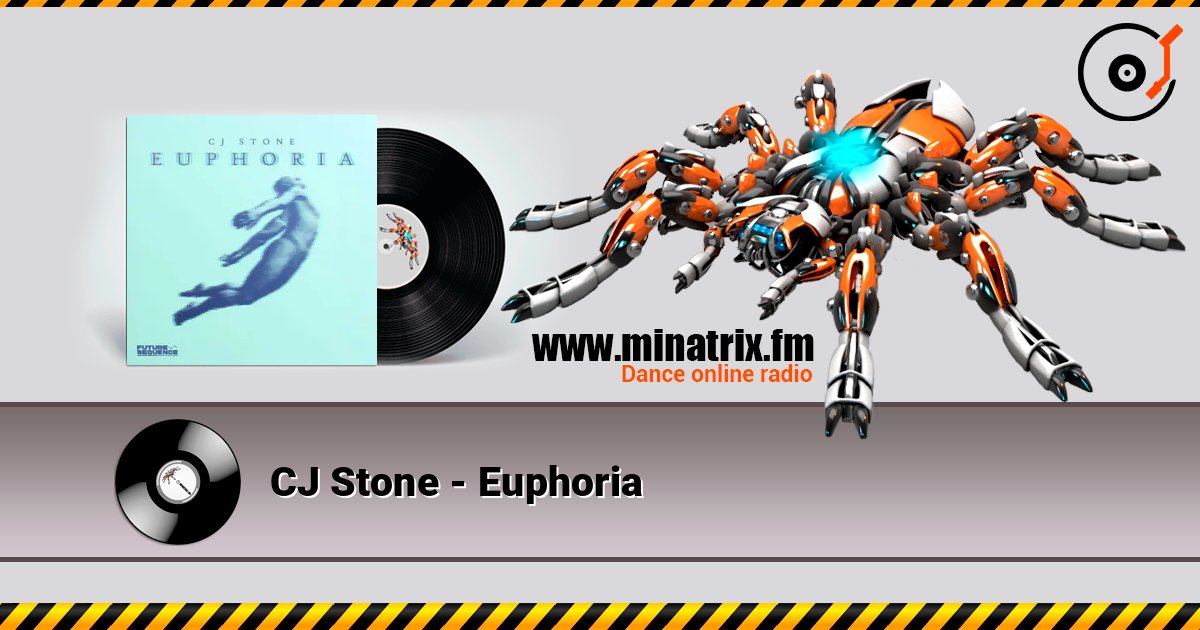CJ Stone - Euphoria слухати онлайн у високій якості | Minatrix.FM