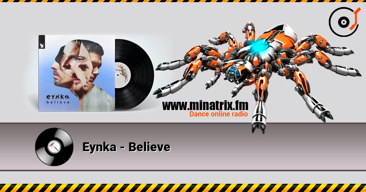 Eynka - Believe écouter en ligne en haute qualité | Minatrix.FM