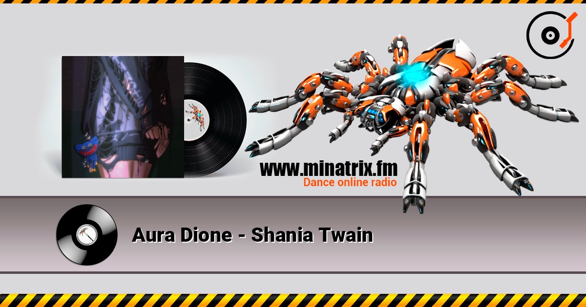 Aura Dione - Shania Twain écouter en ligne en haute qualité | Minatrix.FM