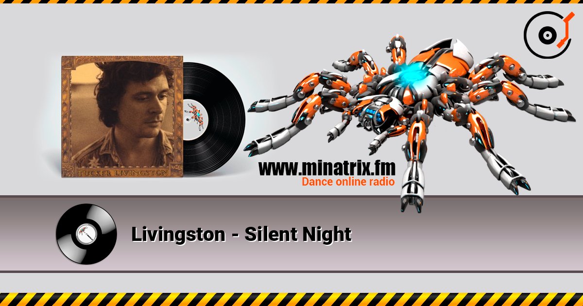 Livingston - Silent Night écouter en ligne en haute qualité | Minatrix.FM