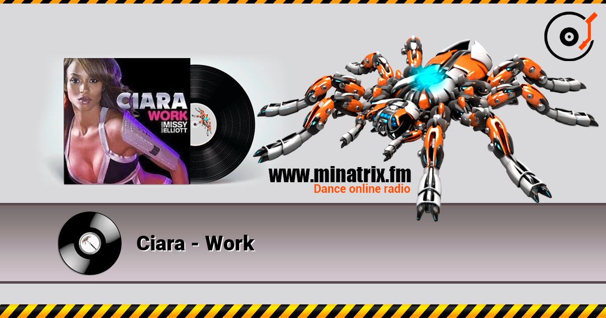 Ciara - Work слушать онлайн в высоком качестве | Minatrix.FM