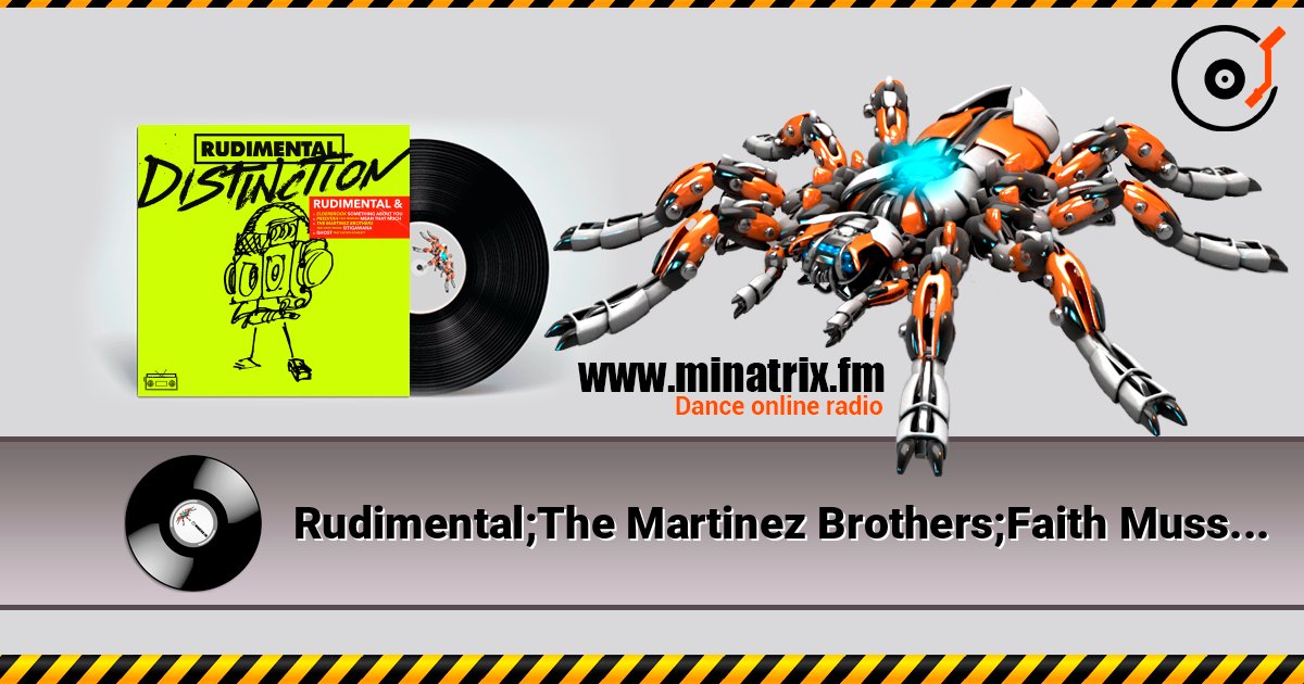 Rudimental;The Martinez Brothers;Faith Mussa - Sitigawana escuchar en línea en alta calidad | Minatrix.FM