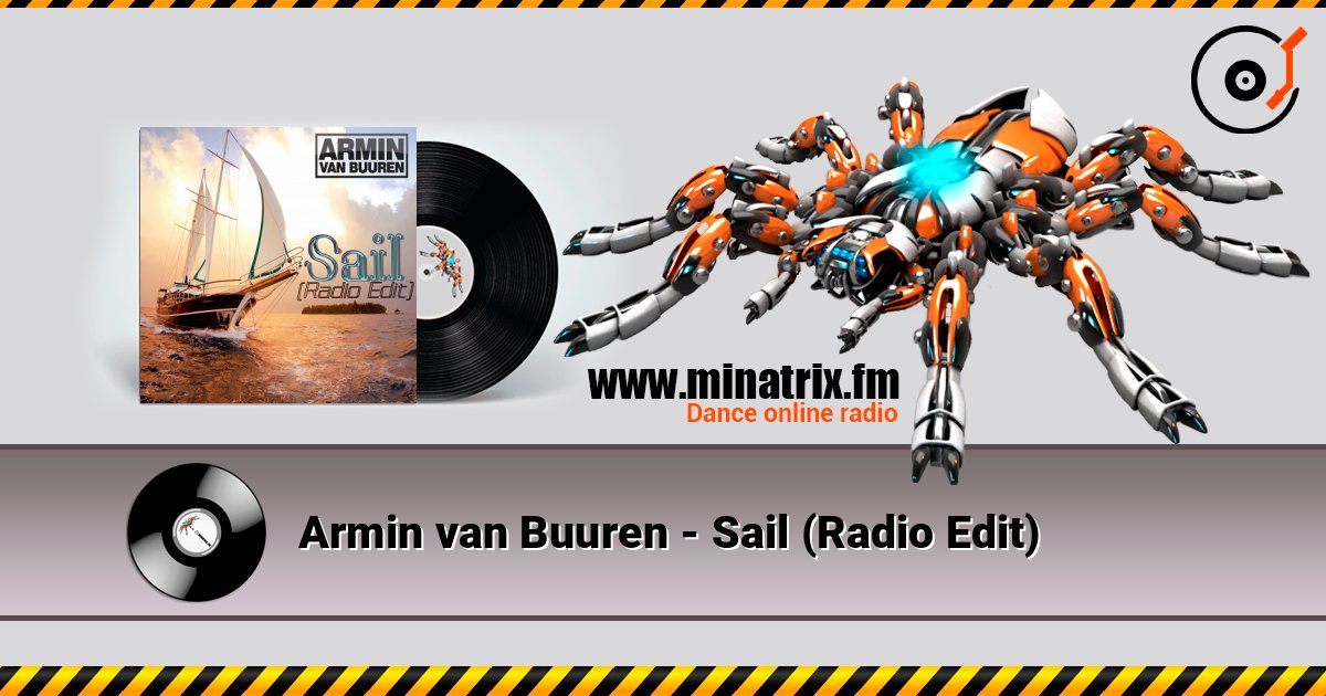 Armin van Buuren - Sail (Radio Edit) listen online in high quality | Minatrix.FM