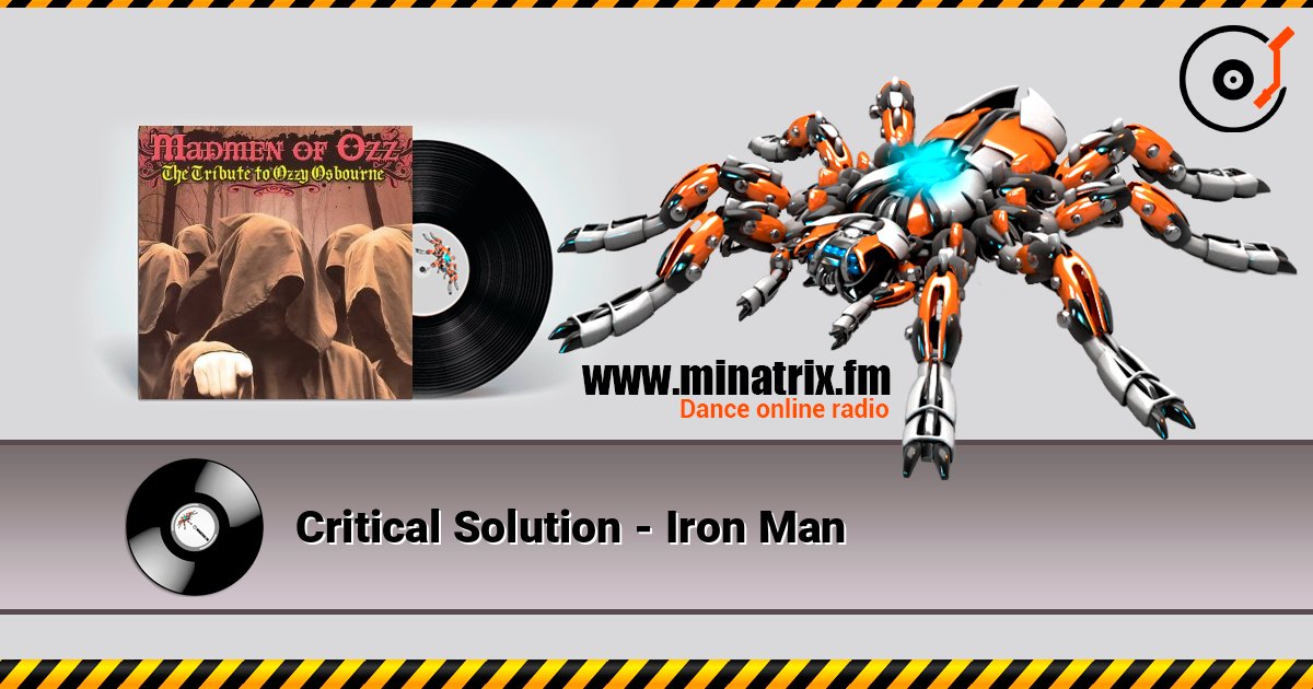 Critical Solution - Iron Man слушать онлайн в высоком качестве | Minatrix.FM