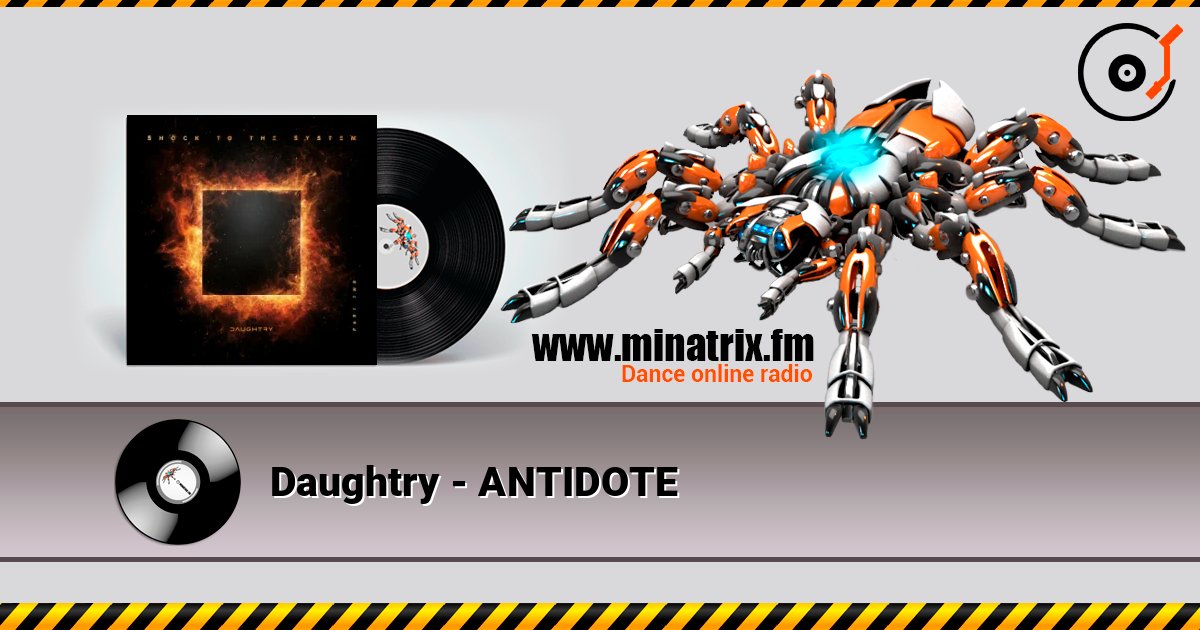 Daughtry - ANTIDOTE 在线收听高音质 | Minatrix.FM