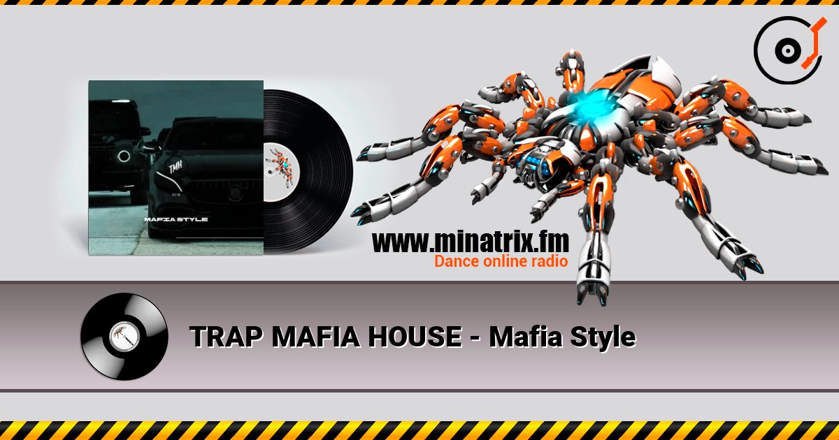 TRAP MAFIA HOUSE - Mafia Style слушать онлайн в высоком качестве | Minatrix.FM