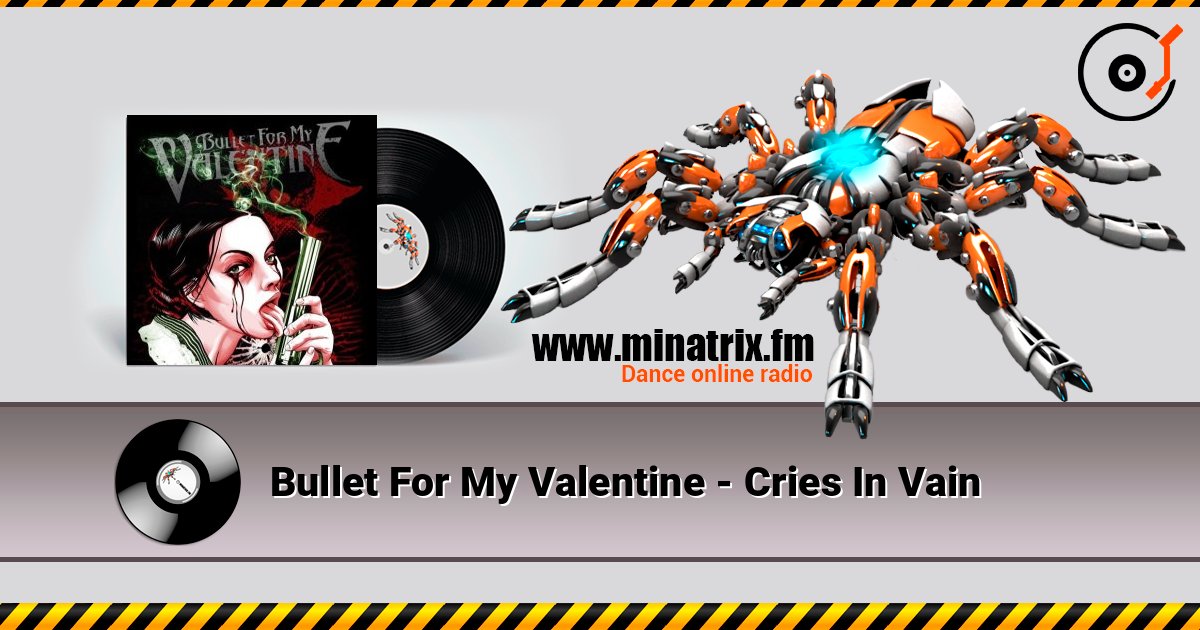Bullet For My Valentine - Cries In Vain слухати онлайн у високій якості | Minatrix.FM