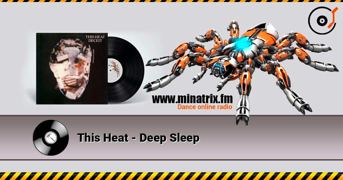 This Heat - Deep Sleep online in hoher Qualität hören | Minatrix.FM