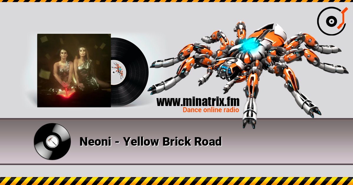 Neoni - Yellow Brick Road слушать онлайн в высоком качестве | Minatrix.FM