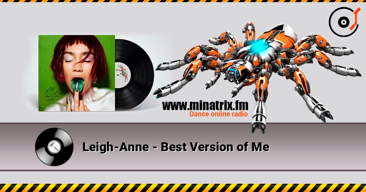 Leigh-Anne - Best Version of Me слушать онлайн в высоком качестве | Minatrix.FM