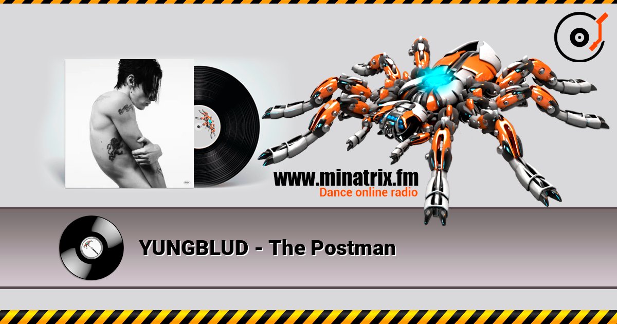 YUNGBLUD - The Postman слушать онлайн в высоком качестве | Minatrix.FM