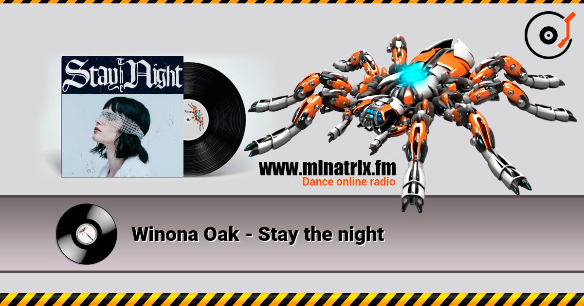Winona Oak - Stay the night слухати онлайн у високій якості | Minatrix.FM