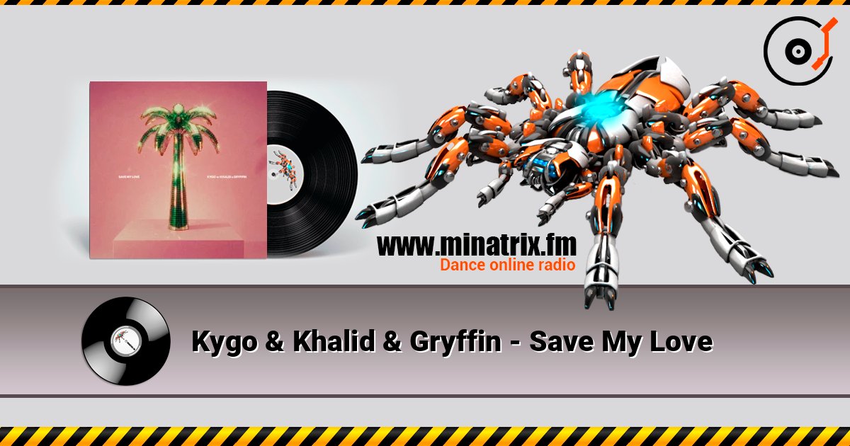 Kygo & Khalid & Gryffin - Save My Love online in hoher Qualität hören | Minatrix.FM