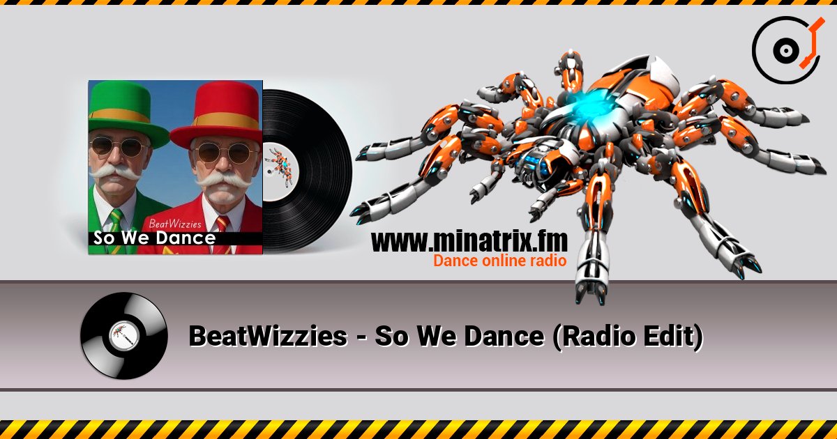 BeatWizzies - So We Dance (Radio Edit) listen online in high quality | Minatrix.FM