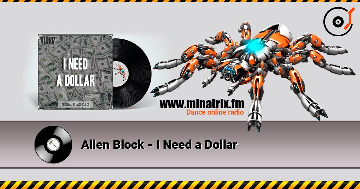 Allen Block - I Need a Dollar 在线收听高音质 | Minatrix.FM