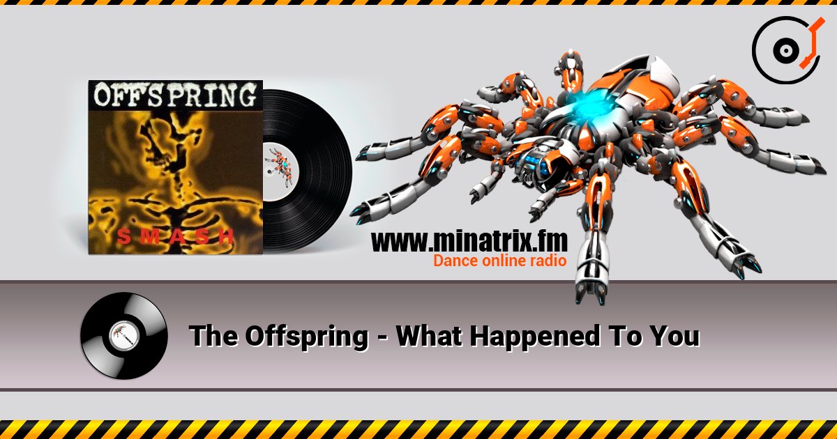 The Offspring - What Happened To You слушать онлайн в высоком качестве | Minatrix.FM