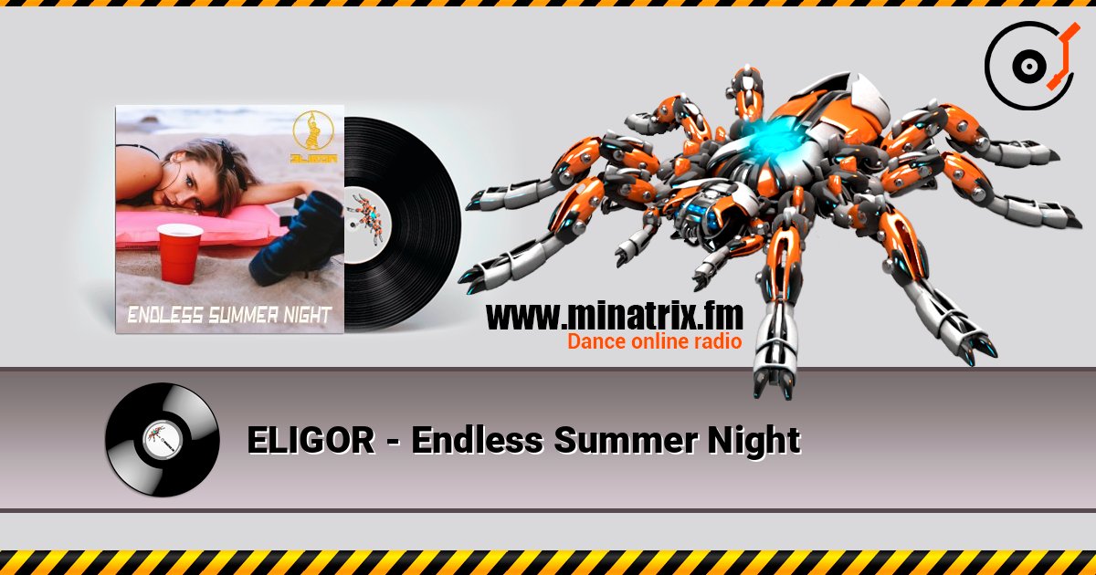 ELIGOR - Endless Summer Night слушать онлайн в высоком качестве | Minatrix.FM