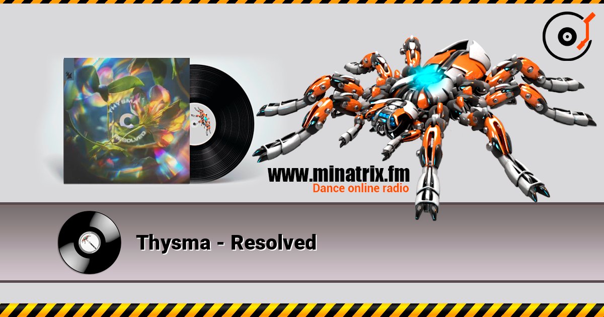 Thysma - Resolved слушать онлайн в высоком качестве | Minatrix.FM