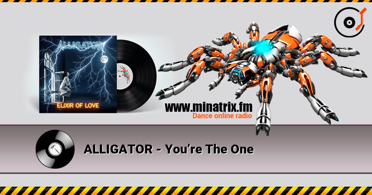 ALLIGATOR - Youʼre The One слушать онлайн в высоком качестве | Minatrix.FM