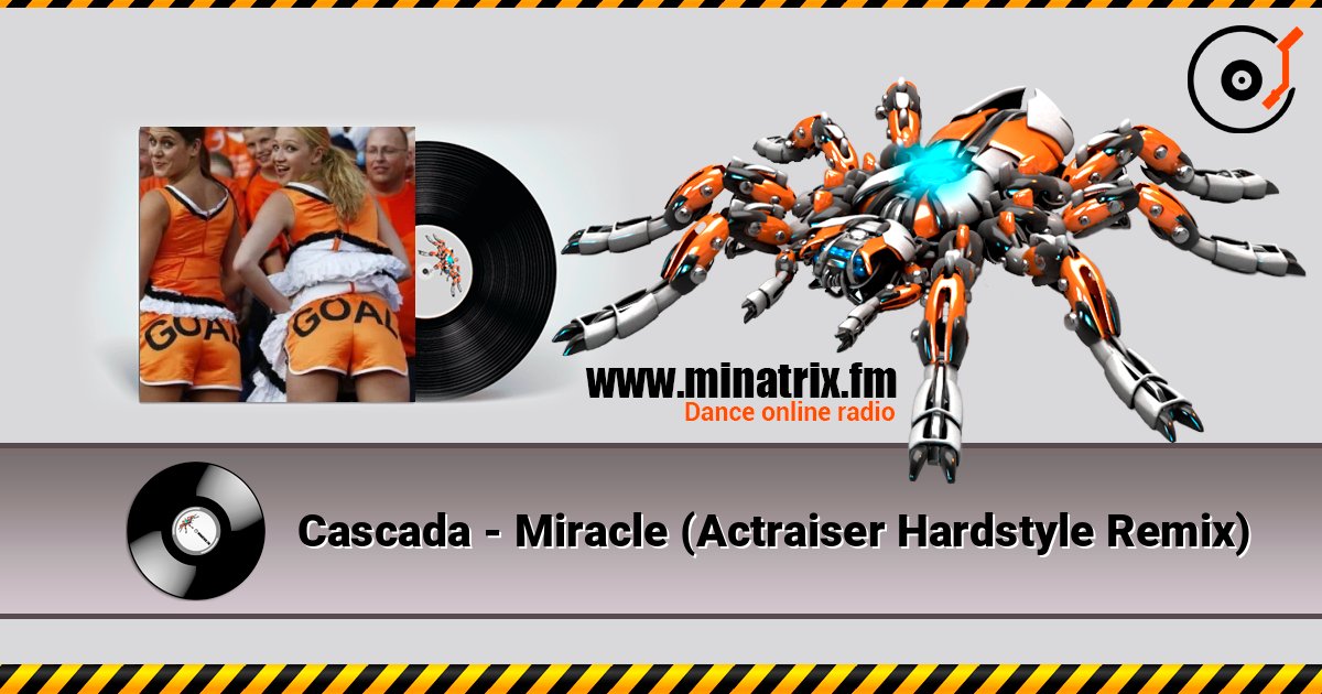 Cascada - Miracle (Actraiser Hardstyle Remix) слушать онлайн в высоком качестве | Minatrix.FM