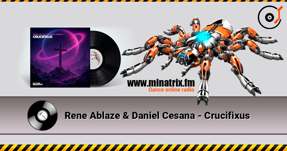Rene Ablaze & Daniel Cesana - Crucifixus слушать онлайн в высоком качестве | Minatrix.FM