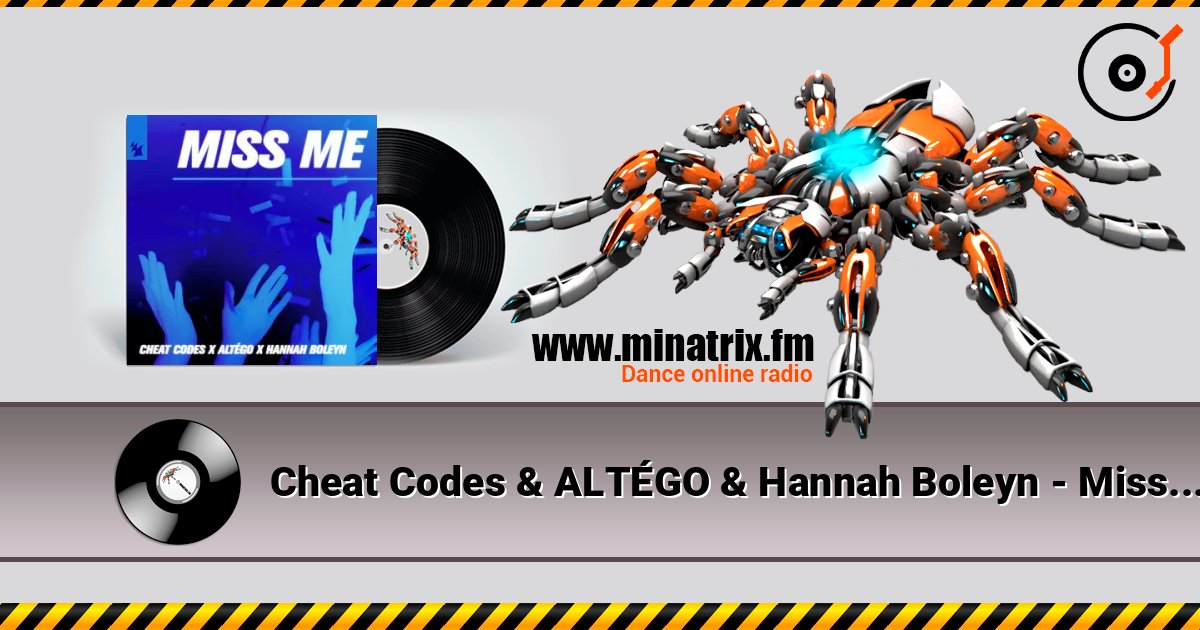 Cheat Codes & ALTÉGO & Hannah Boleyn - Miss Me слушать онлайн в высоком качестве | Minatrix.FM