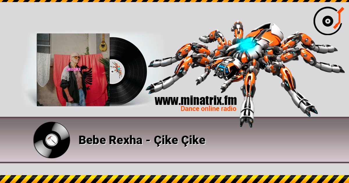 Bebe Rexha - Çike Çike online in hoher Qualität hören | Minatrix.FM