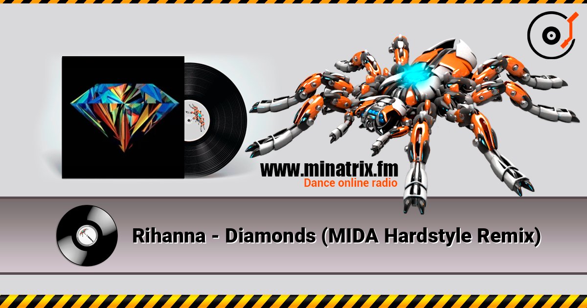 Rihanna - Diamonds (MIDA Hardstyle Remix) слушать онлайн в высоком качестве | Minatrix.FM