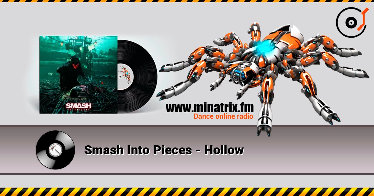 Smash Into Pieces - Hollow слушать онлайн в высоком качестве | Minatrix.FM